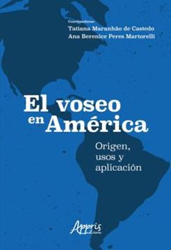 Imagem de EL VOSEO EN AMERICA: ORIGEN, USOS Y APLICACION