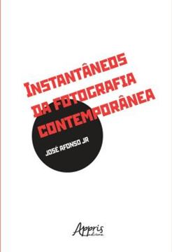 Imagem de INSTANTANEOS DA FOTOGRAFIA CONTEMPORANEA