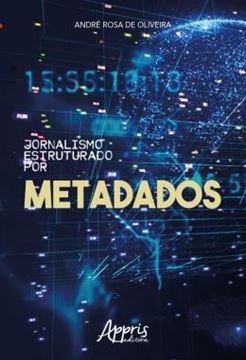 Imagem de JORNALISMO ESTRUTURADO POR METADADOS