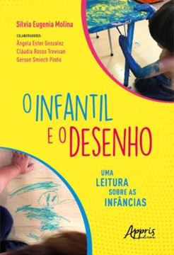 Imagem de O INFANTIL E O DESENHO: UMA LEITURA SOBRE AS INFANCIAS