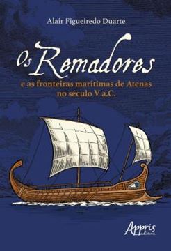 Imagem de OS REMADORES E AS FRONTEIRAS MARITIMAS DE ATENAS NO SECULO V A.C.