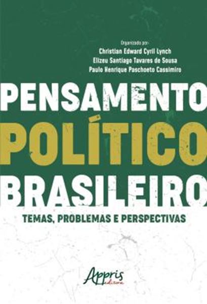 Picture of PENSAMENTO POLITICO BRASILEIRO: TEMAS, PROBLEMAS E PERSPECTIVAS