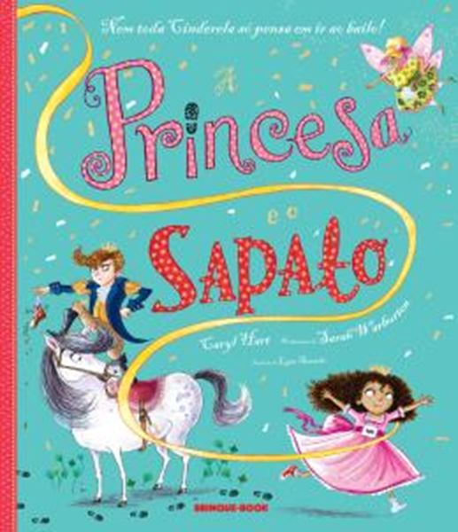 Picture of A PRINCESA E O SAPATO
