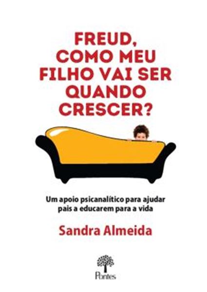 Picture of FREUD, COMO MEU FILHO VAI SER QUANDO CRESCER ?