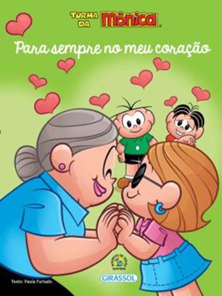 Picture of TURMA DA MONICA - AMOR-PERFEITO - PARA SEMPRE NO MEU CORACAO