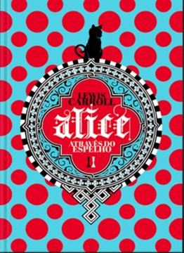 Imagem de ALICE ATRAVES DO ESPELHO