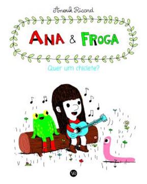 Imagem de ANA E FROGA VOL. 1 - QUER UM CHICLETE
