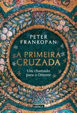 Imagem de A PRIMEIRA CRUZADA