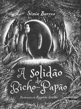 Imagem de A SOLIDÃO DO BICHO-PAPÃO