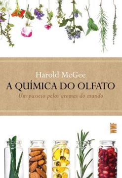 Imagem de A QUIMICA DO OLFATO
