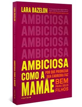 Imagem de AMBICIOSA COMO A MAMAE