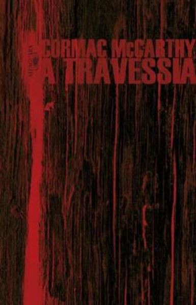 Picture of A TRAVESSIA - LIVRO 2 TRILOGIA DA FRONTEIRA - 2ª ED.