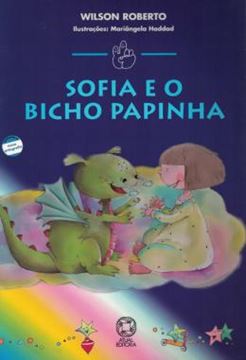 Imagem de SOFIA E O BICHO PAPINHA - 1ª ED