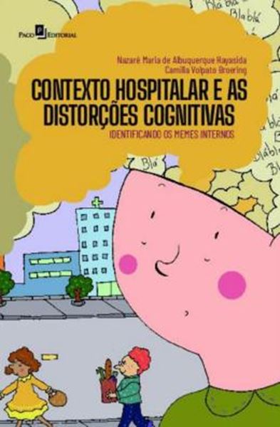 Picture of CONTEXTO HOSPITALAR E AS DISTORCOES COGNITIVAS - IDENTIFICANDO OS MEMES INTERNOS