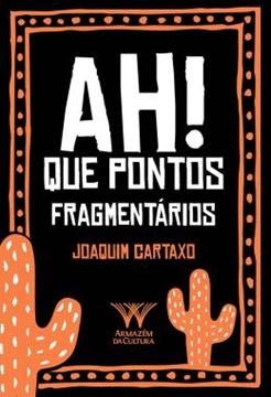 Imagem de AH! QUE PONTOS - FRAGMENTARIOS