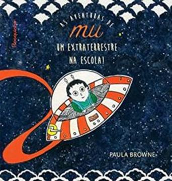 Imagem de VENTURAS DE MU - UM EXTRATERRESTRE NA ESCOLA, AS -  2ª ED