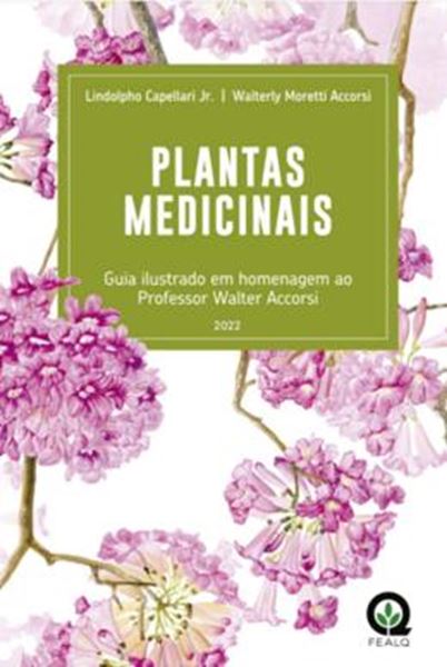 Picture of PLANTAS MEDICINAIS - GUIA ILUSTRADO EM HOMENAGEM AO PROFESSOR WALTER ACCORSI
