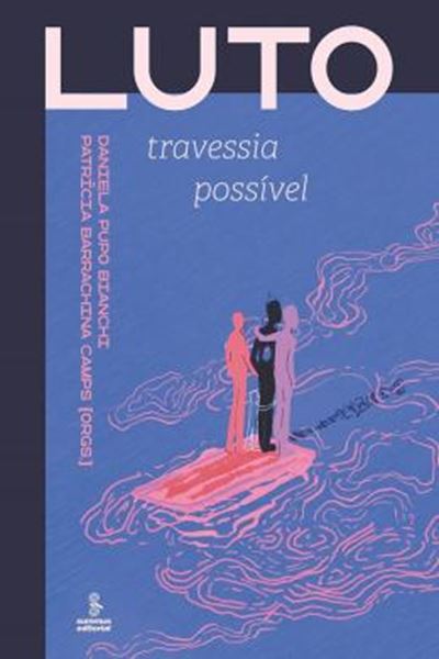 Picture of LUTO - TRAVESSIA POSSÍVEL