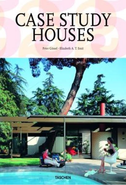 Picture of 25 CASE STUDY HOUSES
