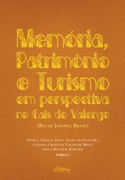 Picture of MEMORIA, PATRIMONIO, E TURISMO EM PERSPECTIVA NO CAIS DO VALONGO (RIO DE JANEIRO, BRASIL)
