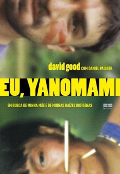 Picture of EU, YANOMAMI - EM BUSCA DE MINHA MÃE E DE MINHAS RAÍZES INDÍGENAS