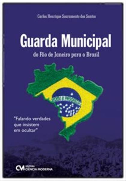 Picture of GUARDA MUNICIPAL - DO RIO DE JANEIRO PARA O BRASIL