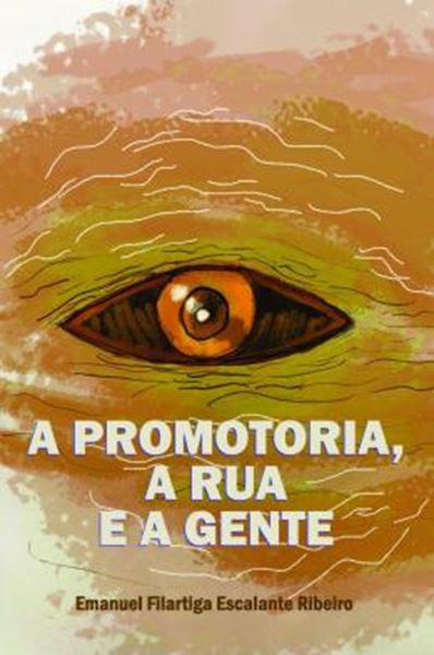 Picture of A PROMOTORIA, A RUA E A GENTE