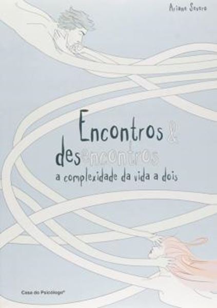 Picture of ENCONTROS & DESENCONTROS - A COMPLEXIDADE DA VIDA A DOIS