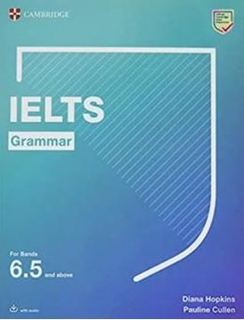 Imagem de IELTS GRAMMAR FOR BANDS 6.5 AND ABOVE WITH ANSWERS AND DOWNLOADABLE AUDIO