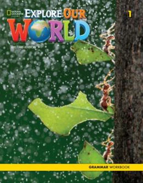 Picture of EXPLORE OUR WORLD - 1 -GRAMMAR WORKBOOK - 2ND ED