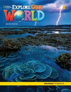 Imagem de EXPLORE OUR WORLD - 2 -GRAMMAR WORKBOOK - 2ND ED