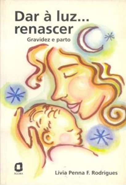 Picture of DAR A LUZ... RENASCER