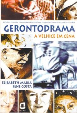 Imagem de GERONTODRAMA - A VELHICE EM CENA