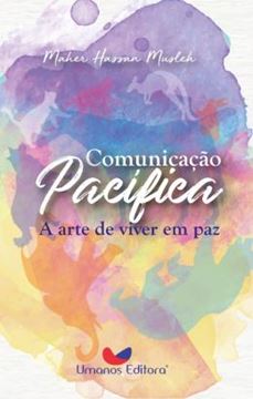 Imagem de COMUNICACAO PACIFICA - A ARTE DE VIVER EM PAZ