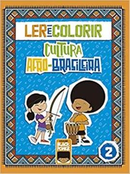 Imagem de LER E COLORIR - CULTURA AFRO-BRASILEIRA - VOL. 2