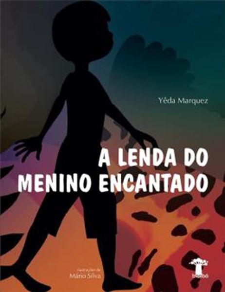 Picture of A LENDA DO MENINO ENCANTADO