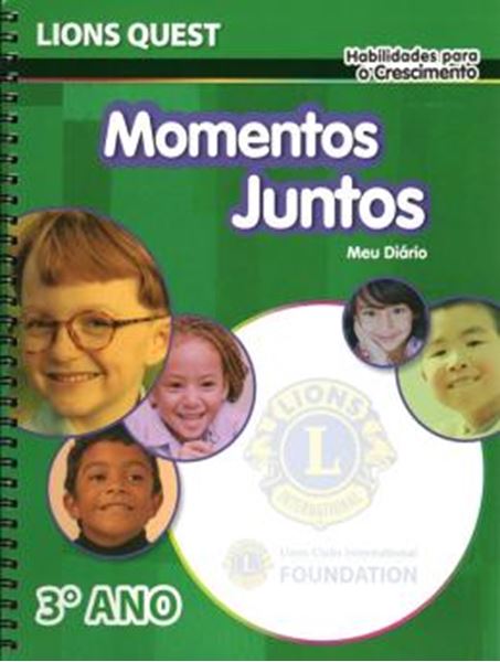 Picture of LIONS QUEST - 3º ANO - MOMENTOS JUNTOS - HABILIDADES PARA O CRESCIMENTO