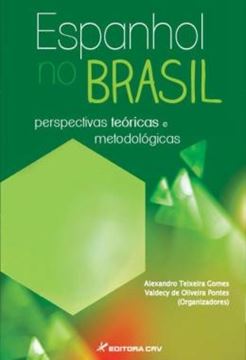Imagem de ESPANHOL NO BRASIL - PERSPECTIVAS TEORICAS E METODOLOGICAS