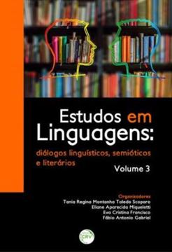 Imagem de ESTUDO EM LINGUAGENS - DIALOGOS LINGUISTICOS, SEMIOTICOS E LITERARIOS