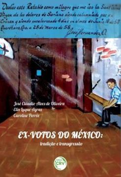Imagem de EX-VOTOS DO MEXICO - TRADICAO E TRANSGRESSAO