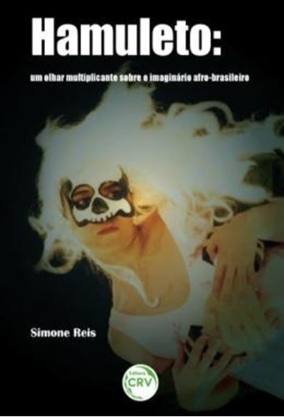 Picture of HAMULETO - UM OLHAR MULTIPLICANTE SOBRE O IMAGINARIO AFRO-BRASILEIRO