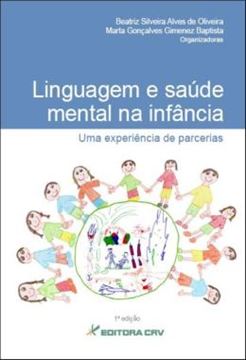 Imagem de LINGUAGEM E SAUDE MENTAL NA INFANCIA - UMA EXPERIENCIA DE PARCERIAS