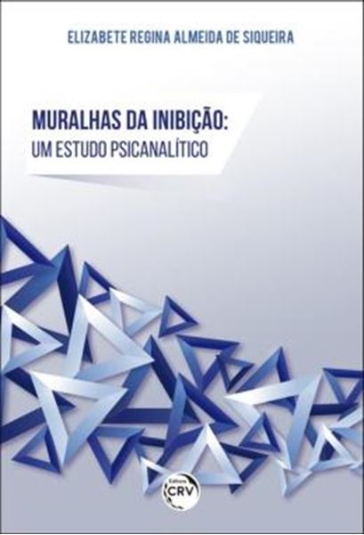 Picture of MURALHAS DA INIBICAO - UM ESTUDO PSICANALITICO