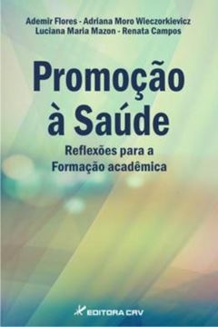 Imagem de PROMOCAO A SAUDE - REFLEXOES PARA A FORMACAO ACADEMICA
