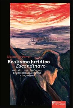 Imagem de REALISMO JURIDICO ESCANDINAVO - O DIREITO COMO FENOMENO PSICOSSOCIAL, MISTICISMO E LINGUAGEM