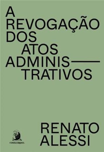 Picture of A REVOGACAO DOS ATOS ADMINISTRATIVOS - VOLUME 1