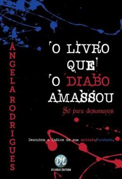 Imagem de O LIVRO QUE O DIABO AMASSOU - SO PARA DESUMANOS