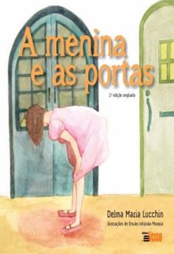 Imagem de A MENINA E AS PORTAS - 2ª ED