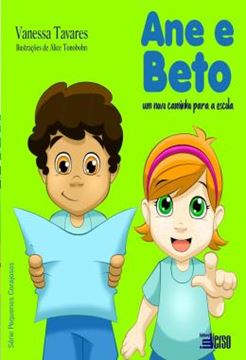 Imagem de ANE E BETO - UM NOVO CAMINHO PARA A ESCOLA