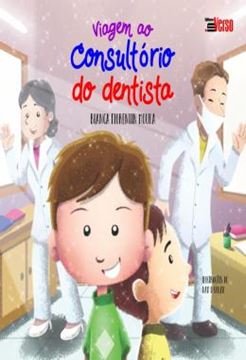 Imagem de VIAGEM AO CONSULTORIO DO DENTISTA